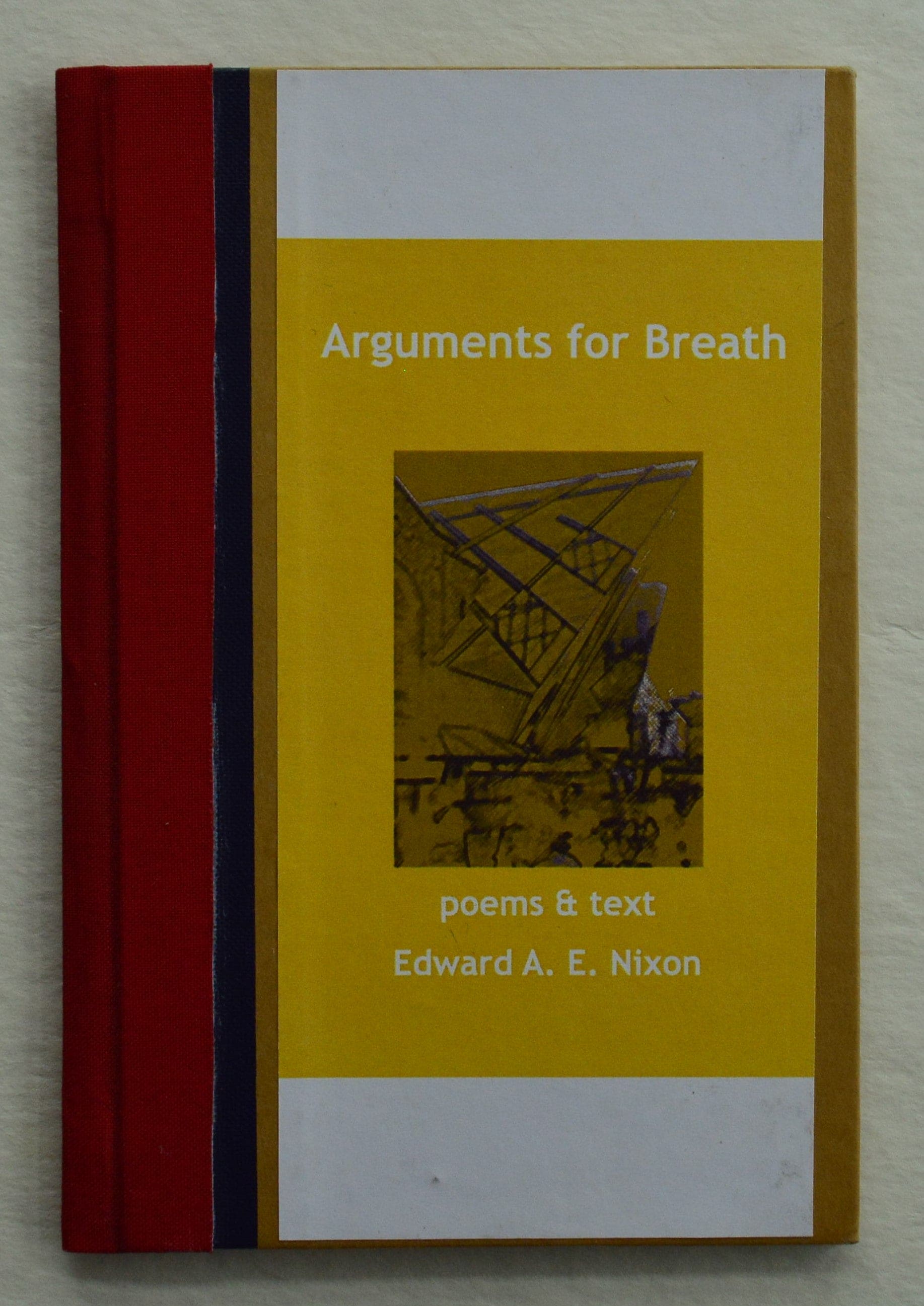 Arguments for Breath — Edward A. E. Nixon